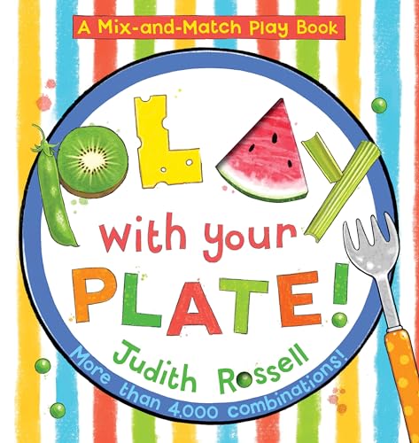 Imagen de archivo de Play with Your Plate! (A Mix-and-Match Play Book) a la venta por Goodwill of Colorado