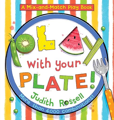 Stock image for Play with Your Plate! (A Mix-and-Match Play Book) for sale by Goodwill of Colorado