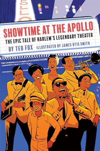 Imagen de archivo de Showtime at the Apollo: The Epic Tale of Harlem's Legendary Theater a la venta por ThriftBooks-Atlanta