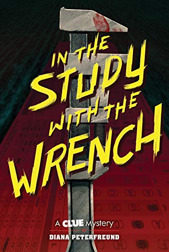Imagen de archivo de In the Study with the Wrench: A Clue Mystery, Book Two a la venta por HPB-Ruby