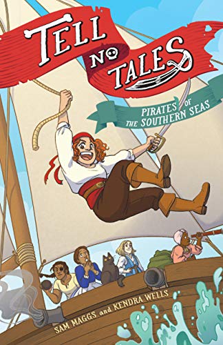 Beispielbild fr Tell No Tales: Pirates of the Southern Seas zum Verkauf von SecondSale