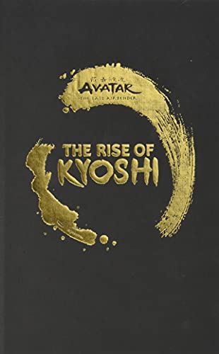 Avatar, The Last Airbender: The Rise of Kyoshi (Chronicles of the Avatar  Book 1)