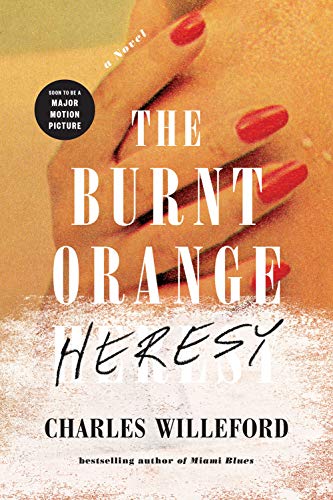 Imagen de archivo de The Burnt Orange Heresy: A Novel a la venta por HPB-Diamond