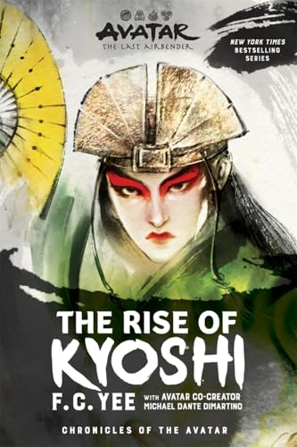 9781419740954: Avatar, the Last Airbender: The Rise of Kyoshi
