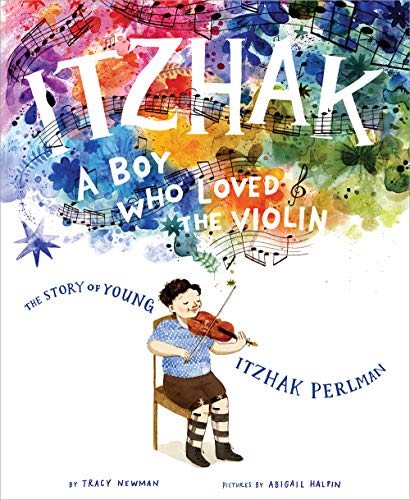 Stock image for Itzhak : A Boy Who Loved the Violin for sale by Better World Books
