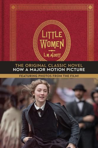 9781419741203: Little Women: The Original Classic Novel Featuring Photos from the Film!