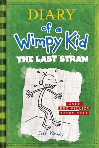 9781419741876: The last straw: Jeff Kinney: 03 (Diary of a wimpy kid, 3)