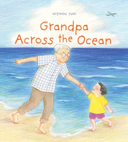 Beispielbild fr Grandpa Across the Ocean : A Picture Book zum Verkauf von Better World Books