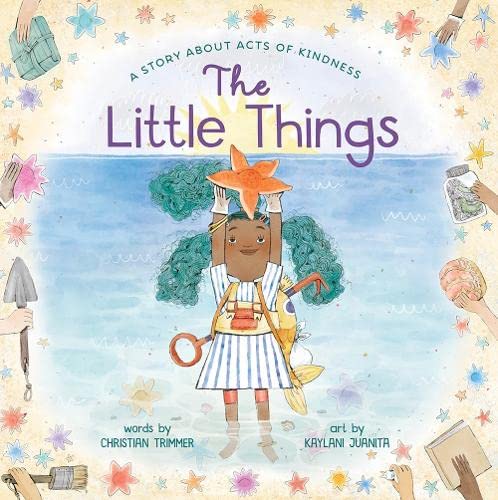 Beispielbild fr The Little Things : A Story about Acts of Kindness zum Verkauf von Better World Books