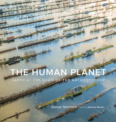 Stock image for The Human Planet: Earth at the Dawn of the Anthropocene for sale by BombBooks