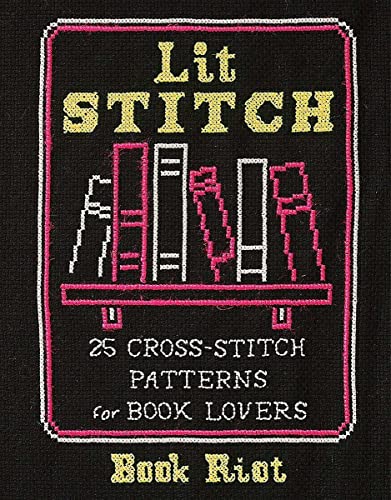 Beispielbild fr Lit Stitch: 25 Cross-Stitch Patterns for Book Lovers zum Verkauf von HPB-Blue