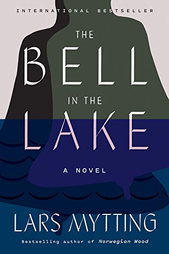 Stock image for The Bell in the Lake: A Novel for sale by SecondSale