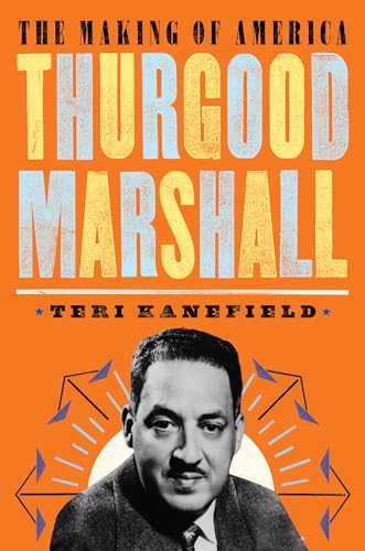 Imagen de archivo de Thurgood Marshall (The Making of America, Bk. 6) a la venta por BookOutlet