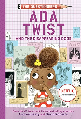 Stock image for Ada Twist and the Disappearing Dogs: The Questioneers Book #5 for sale by gwdetroit