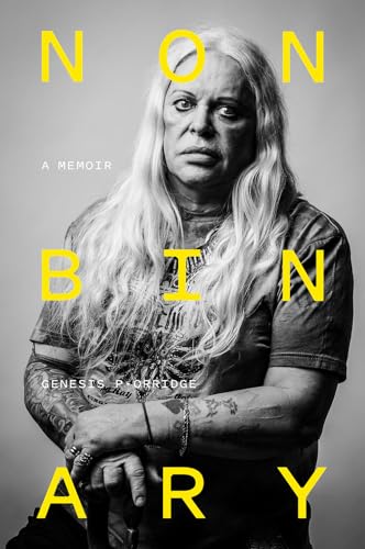 9781419743863: Nonbinary: Genesis P-Orridge with Tim Mohr