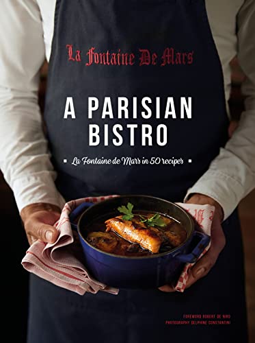 9781419744280: A Parisian Bistro: La Fontaine de Mars in 50 Recipes