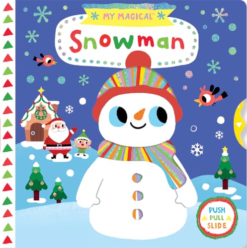 Stock image for My Magical Snowman Push and Slide Book (My Magical Friends) for sale by BookOutlet