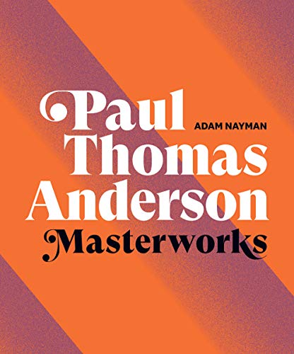 Stock image for Paul Thomas Anderson: Masterworks for sale by Revaluation Books