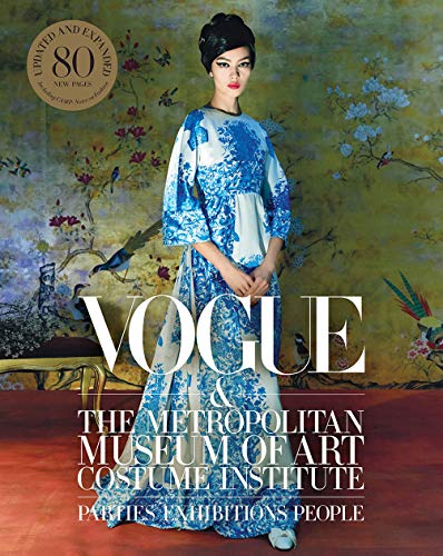 Beispielbild fr Vogue and the Metropolitan Museum of Art Costume Institute: Updated Edition zum Verkauf von SecondSale