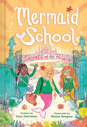 Stock image for The Secrets of the Palace (Mermaid School #4) for sale by SecondSale
