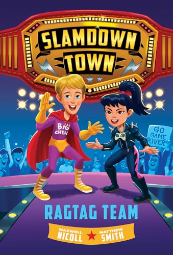 Beispielbild fr Ragtag Team (Slamdown Town Book 2) zum Verkauf von Better World Books