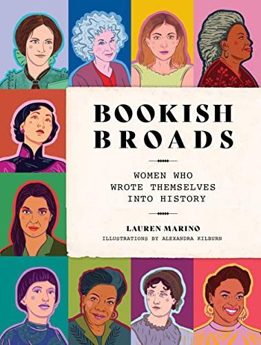 9781419746239: Bookish Broads: Women Who Wrote Themselves into History