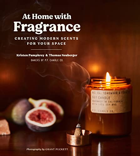 Stock image for At Home with Fragrance: Using Handmade Fragrance to Enhance Your Space for sale by SecondSale