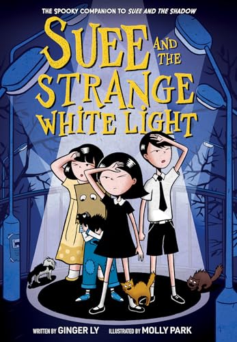 Stock image for Suee and the Strange White Light (Suee and the Shadow Book #2) for sale by HPB-Emerald