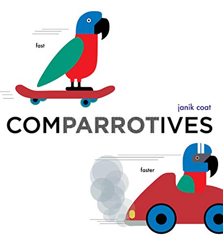 Beispielbild fr Comparrotives (a Grammar Zoo Book) : A Board Book zum Verkauf von Better World Books