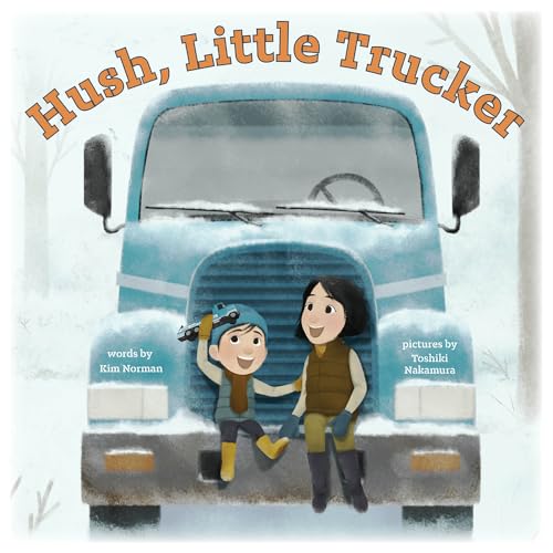 Imagen de archivo de Hush, Little Trucker a la venta por Dream Books Co.