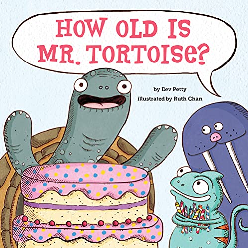 Stock image for How Old Is Mr. Tortoise? for sale by SecondSale