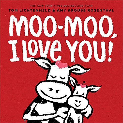 9781419747069: Moo-Moo, I Love You!