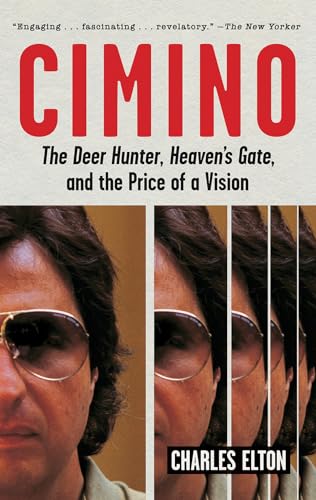 Beispielbild fr Cimino: The Deer Hunter, Heaven's Gate, and the Price of a Vision zum Verkauf von WorldofBooks