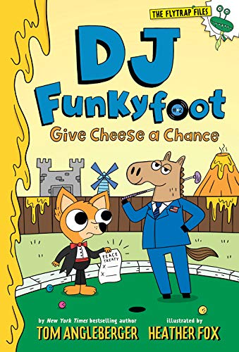 Stock image for DJ Funkyfoot: Give Cheese a Chance (DJ Funkyfoot #2) (The Flytrap Files) for sale by Goodwill Books
