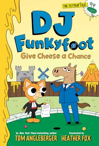 9781419747304: DJ Funkyfoot: Give Cheese a Chance (DJ Funkyfoot #2) (The Flytrap Files)