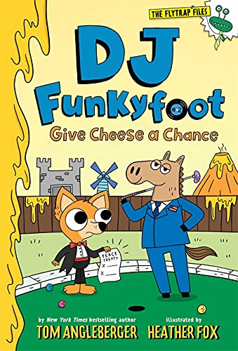 9781419747311: DJ Funkyfoot: Give Cheese a Chance (DJ Funkyfoot #2) (The Flytrap Files)