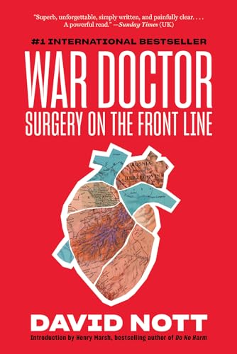 Stock image for War Doctor: Surgery on the Front Line for sale by BookOutlet