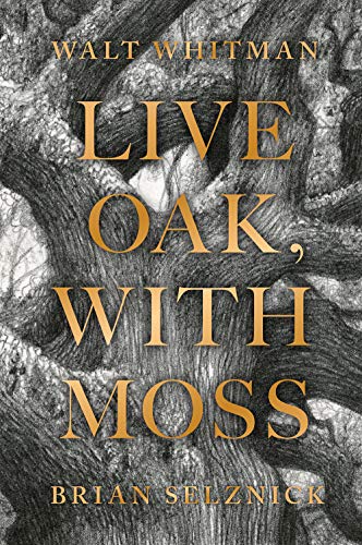 9781419748158: Live Oak With Moss: Walt Whitman