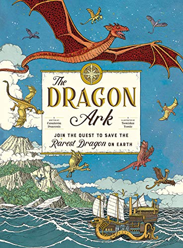 9781419748370: The Dragon Ark: Join the Quest to Save the Rarest Dragon on Earth