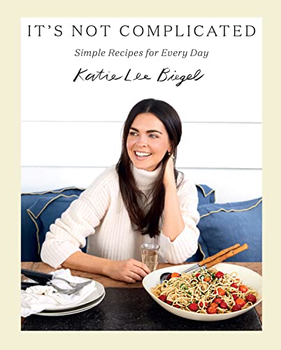 Stock image for Its Not Complicated: Simple Recipes for Every Day for sale by KuleliBooks