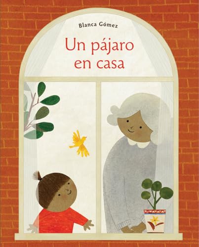Imagen de archivo de Un pjaro en casa (Bird House Spanish edition) a la venta por Goodwill Books