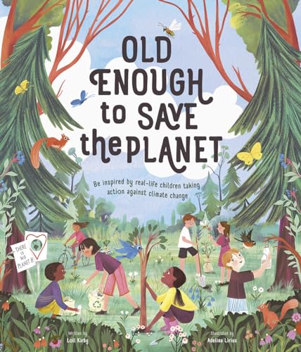 Imagen de archivo de Old Enough to Save the Planet: A Board Book (Changemakers) a la venta por Goodwill