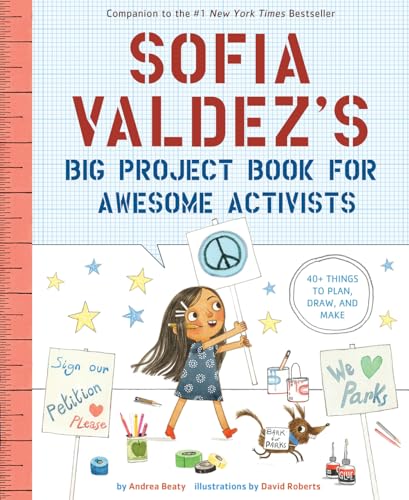 9781419749445: Sofia Valdez's Big Project Book for Awesome Activists (The Questioneers)