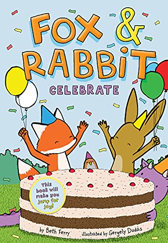 Stock image for Fox Rabbit Celebrate (Fox Rabbit Book #3) for sale by Bookoutlet1