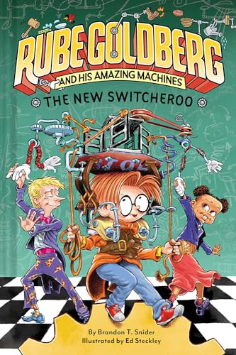 Stock image for The New Switcheroo (Rube Goldberg and His Amazing Machines #2) for sale by Dream Books Co.