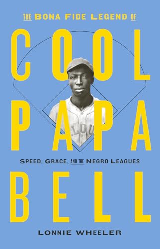 Stock image for The Bona Fide Legend of Cool Papa Bell for sale by Blackwell's