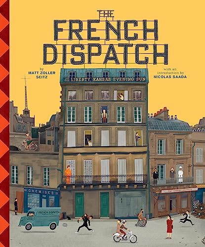 Stock image for The Wes Anderson Collection: The French Dispatch: The French Dispatch for sale by Ergodebooks