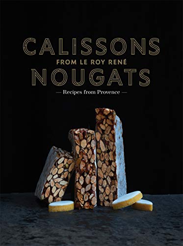 Imagen de archivo de Calissons Nougats from Le Roy Rene a la venta por ThriftBooks-Atlanta