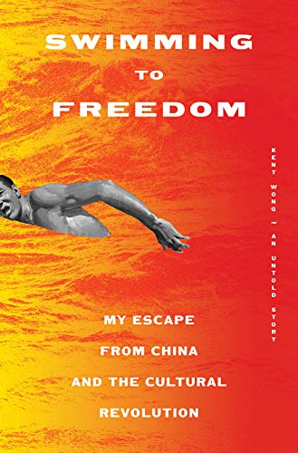 9781419751509: Swimming to Freedom: My Untold Story of Escaping the Cultural Revolution