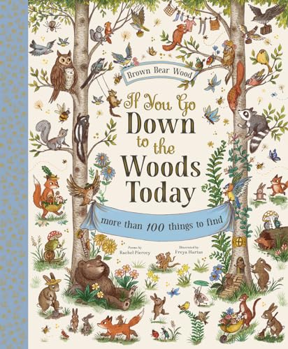Imagen de archivo de If You Go Down to the Woods Today: A Search and Find Adventure (Brown Bear Wood) a la venta por Goodwill of Colorado